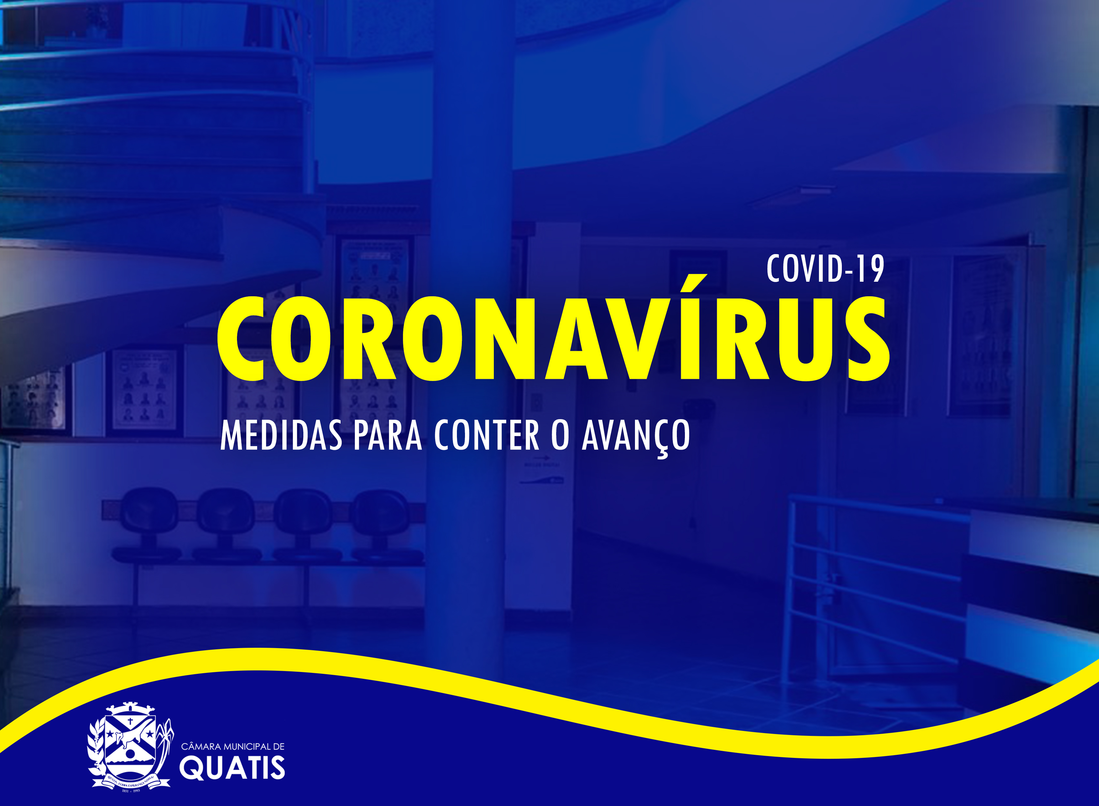 CORONAVÍRUS: MEDIDAS ADOTADAS PELA CÂMARA 